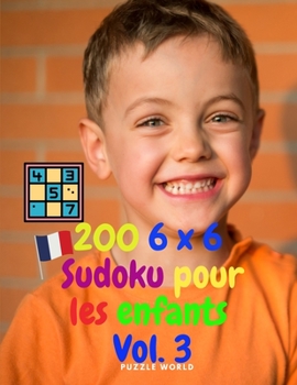 Paperback 200 6 x 6 Sudoku pour enfants Vol. 3 [French] Book