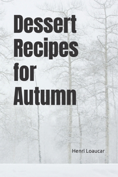 Paperback Dessert Recipes for Autumn Book