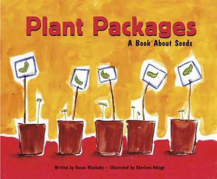 Paperback Plant Packages: A Book about Seeds Book