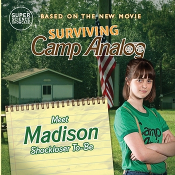 Paperback Surviving Camp Analog: Meet Madison, Shockloser-To-Be Book