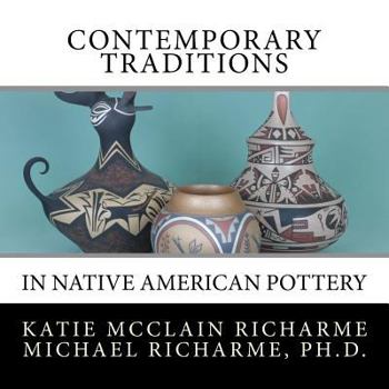 Paperback Contemporary Traditions: in Native American Pottery Book