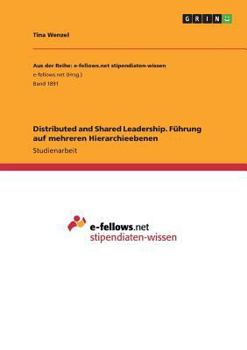 Paperback Distributed and Shared Leadership. Führung auf mehreren Hierarchieebenen [German] Book