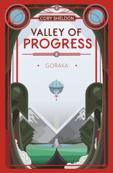 Paperback Goraka: Valley of Progress, Book 2 Book