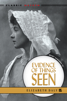 Evidence of Things Seen - Book #6 of the Henry Gamadge
