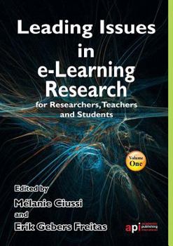 Paperback Leading Issues in E-Learning Research for Researchers, Teachers and Students Book