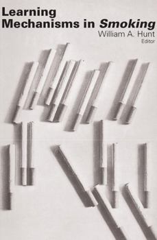 Paperback Learning Mechanisms in Smoking Book