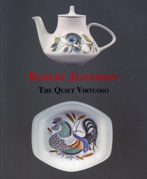 Hardcover Robert Jefferson: Quiet Virtuoso Book