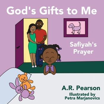 Paperback God's Gifts To Me: Safiyah's Prayer Book