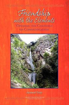 Paperback Friendship with the Elements: Opening the Channels of Communication Book