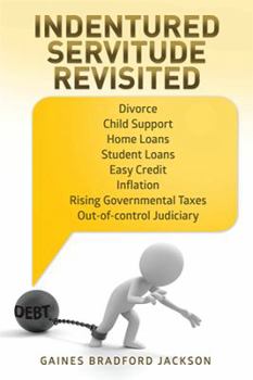 Paperback Indentured Servitude Revisited Book