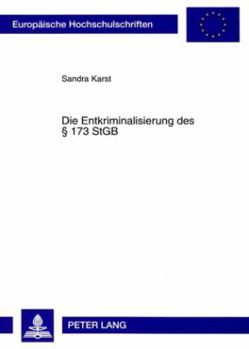 Paperback Die Entkriminalisierung des § 173 StGB [German] Book