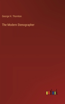 The Modern Stenographer