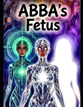 ABBA's Fetus