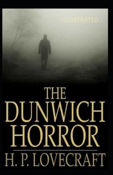 Paperback The Dunwich Horror Illustrated Book