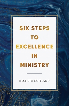 Paperback Six Steps to Excellence in Ministry Book