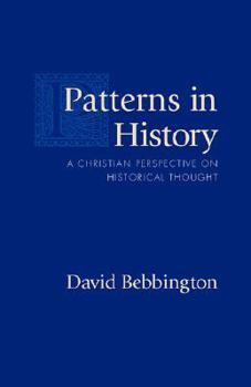 Paperback Patterns in History: A Christian Perspective on Historical Thought Book