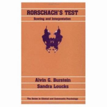 Rorschach's Test: Scoring And Interpretation (Series in Clinical and Community Psychology)