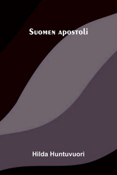 Paperback Suomen apostoli [Finnish] Book