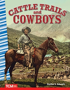 Paperback Cattle Trails and Cowboys Book