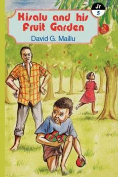 Paperback Kisalu and His Fruit Garden and Other Stories Book