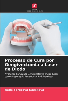 Paperback Processo de Cura por Gengivectomia a Laser de Diodo [Portuguese] Book