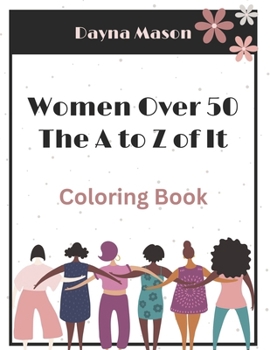 Paperback Women Over 50 The A to Z of It Coloring Book