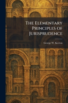 Paperback The Elementary Principles of Jurisprudence Book