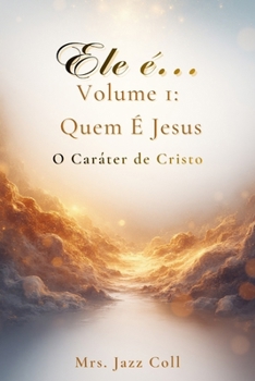 Paperback Ele é...Volume 1: Quem É Jesus [Portuguese] Book