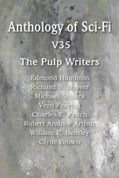 Paperback Anthology of Sci-Fi V35, the Pulp Writers Book