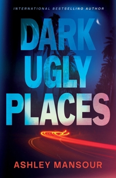 Paperback Dark Ugly Places Book
