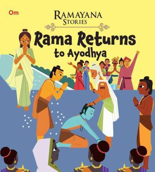 Paperback Rama Returns to Ayodhya: Ramayana Stories Book