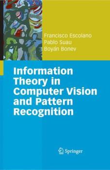 Hardcover Information Theory in Computer Vision and Pattern Recognition Book