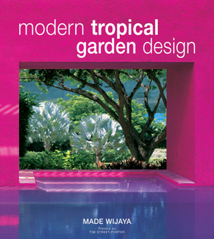 Hardcover Modern Tropical Garden Design Book