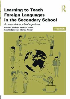 Paperback Learning to Teach Foreign Languages in the Secondary School: A companion to school experience Book