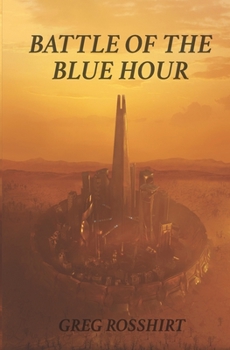 Paperback Battle of the Blue Hour Book