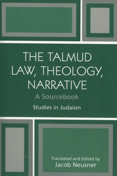 Paperback Talmud Law, Theology, Narrative: A Sourcebook Book