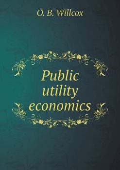 Paperback Public Utility Economics Book