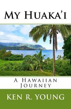 Paperback My Huaka'i: A Hawaiian Journey Book