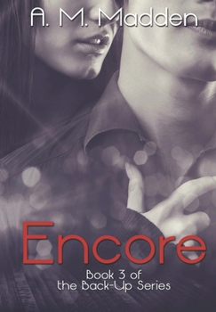 Encore - Book #3 of the Back-Up