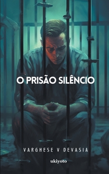 Paperback O Prisão Silêncio [Portuguese] Book