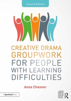 Paperback Creative Drama Groupwork for People with Learning Difficulties Book