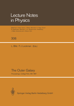 The Outer Galaxy: Proceedings of a Symposium Held in Honor of Frank J.Kerr at the University of Maryland, College Park, May 28-29, 1987