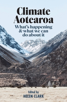 Paperback Climate Aotearoa: What's Happening & What We Can Do about It Book