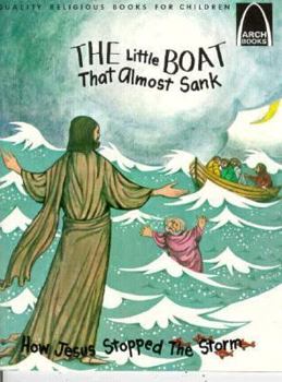Paperback The Little Boat the Almost Sank; Matthew 14:22-23: Matthew 14:22-23 Book