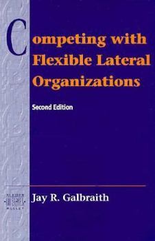 Paperback Competing with Flexible Lateral Organizations Book