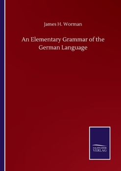 An Elementary Grammar of the German Language