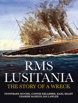 Paperback RMS Lusitania: The Story of a Wreck Book