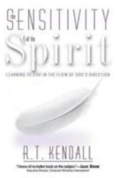 Paperback Sensitivity of the Spirit: Learning to Stay in the Flow of God's Direction Book
