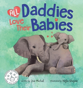 Hardcover All Daddies Love Their Babies Book