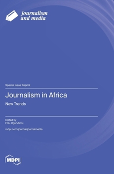 Journalism in Africa: New Trends